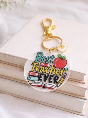 Best Teacher Ever Acrylic Keychain with Gold Hardware - Multicolor